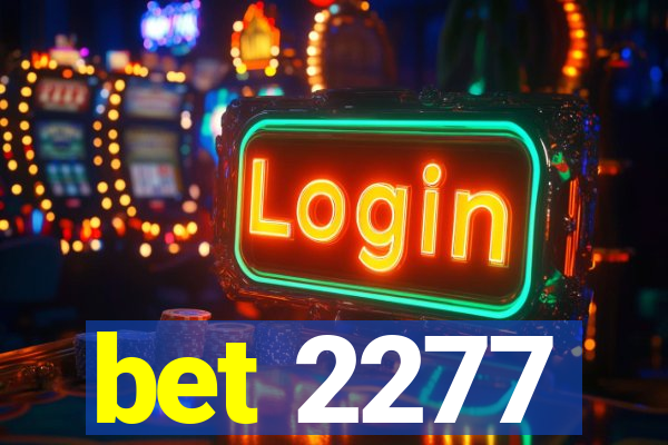 bet 2277